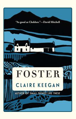 Foster by Claire Keegan,